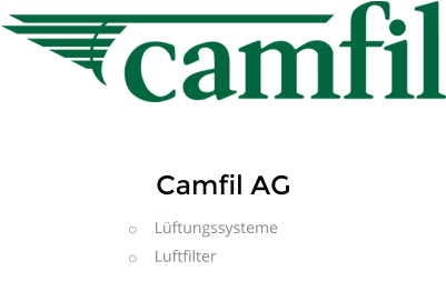 Camfil AG o	Lüftungssysteme o	Luftfilter